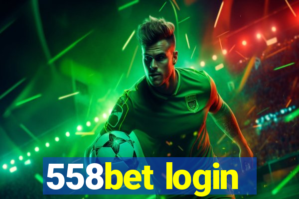 558bet login